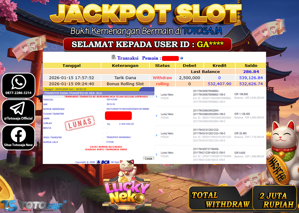 TOTOSAJA JACKPOT SLOT ONLINE LUCKY NEK Rp.2.500.000,- LUNAS