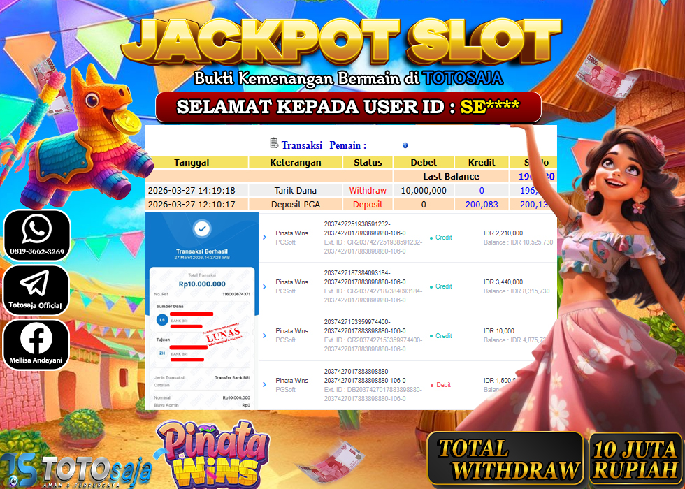 TOTOSAJA JACKPOT SLOT ONLINE PINATA WINS Rp.10.000.000,- LUNAS