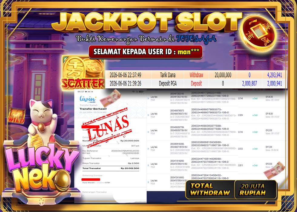 TOTOSAJA JACKPOT SLOT ONLINE LUCKY NEKO Rp.20.000.000,- LUNAS