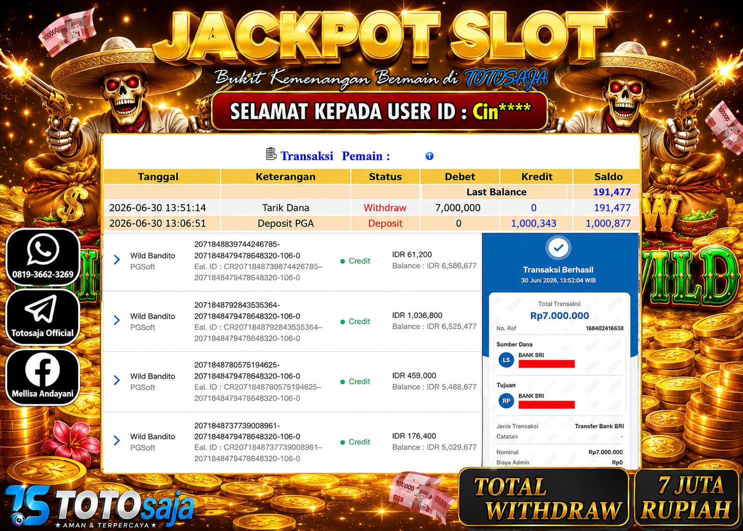 TOTOSAJA JACKPOT SLOT ONLINE WILD BANDITO Rp.7,000.000,- LUNAS